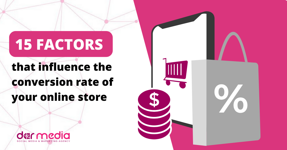 15 factors that influence the conversion rate of your online store